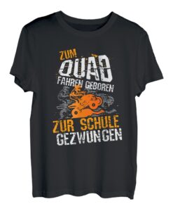 Zum Quad fahren geboren,zur Schule gezwungen, Lustiges Junge T-Shirt